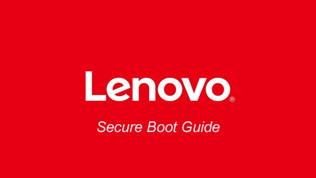 Lenovo Motherboard Secure Boot Guide