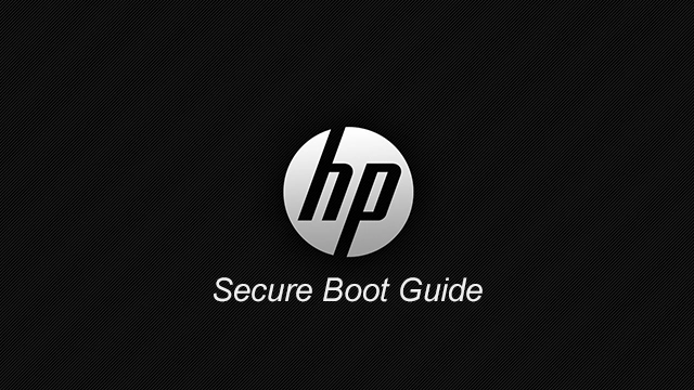 HP Motherboard Secure Boot Guide