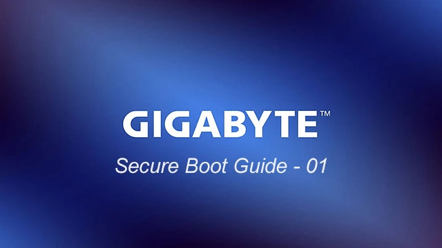 GIGABYTE Motherboard Secure Boot Guide - 01 - 2
