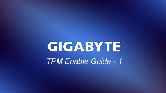 GIGABYTE Motherboard TPM Enable Guide - 01