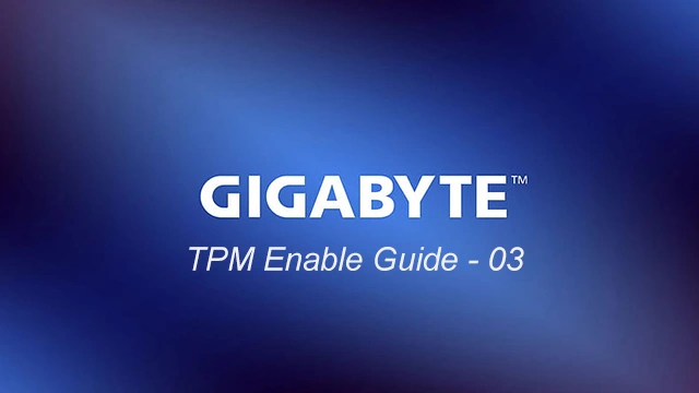 GIGABYTE Motherboard TPM Enable Guide - 03