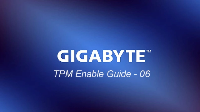 GIGABYTE Motherboard TPM Enable Guide - 06